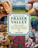 Eating Local in the Fraser Valley (eBook, ePUB)