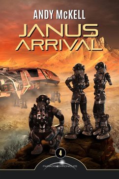 Janus Arrival: Journey's End (Janus Paradisi, #4) (eBook, ePUB) - McKell, Andy