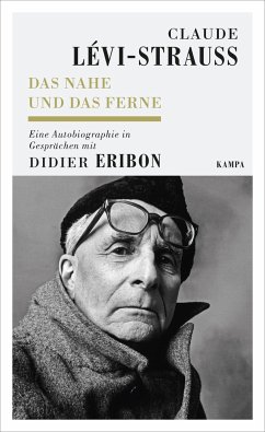 Das Nahe und das Ferne - Lévi-Strauss, Claude;Eribon, Didier