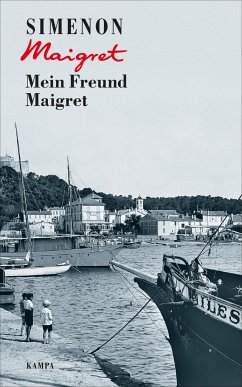 Mein Freund Maigret / Kommissar Maigret Bd.31 - Simenon, Georges