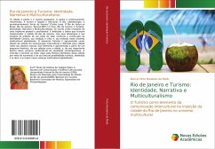 Rio de Janeiro e Turismo: Identidade, Narrativa e Multiculturalismo - Pinto Bandeira de Mello, Marcia