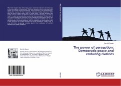 The power of perception: Democratic peace and enduring rivalries - Seaver, Derrick