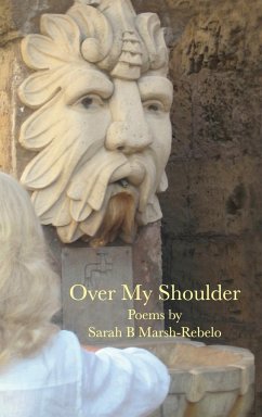 Over My Shoulder - Marsh-Rebelo, Sarah B.