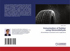 Vulcanization of Rubber using Glutaraldehyde - Johns, Jobish