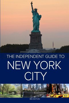 The Independent Guide to New York City - 3rd Edition - Borenstein, Hannah