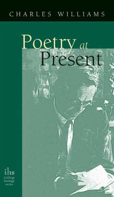 Poetry at Present - Williams, Charles