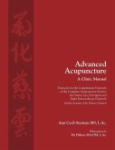 Advanced Acupuncture, A Clinic Manual