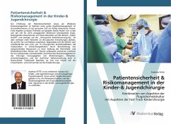 Patientensicherheit & Risikomanagement in der Kinder-& Jugendchirurgie