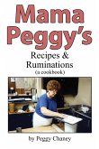 Mama Peggy's Recipes & Ruminations