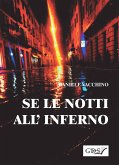 Se le notti all'inferno (eBook, ePUB)