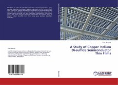A Study of Copper Indium Di-sulfide Semiconductor Thin Films