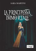 La principessa immortale (eBook, ePUB)