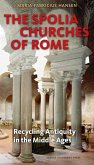 The Spolia Churches of Rome (eBook, PDF)