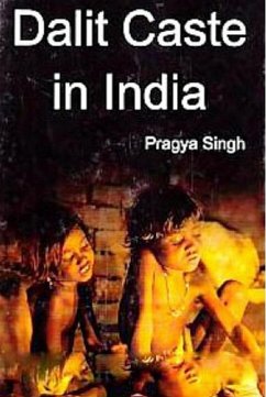 Dalit Caste In India (eBook, ePUB) - Singh, Pragya