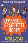 Revenge of the Spaghetti Hoops (eBook, ePUB)