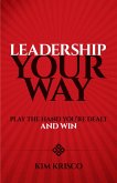 Leadership Your Way (eBook, ePUB)