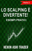 Lo Scalping è divertente! 2 (eBook, ePUB)