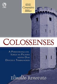 Comentário Bíblico Colossenses (eBook, ePUB) - Renovato, Elinaldo