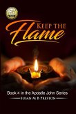Keep the Flame (The Apostle John Series) (eBook, ePUB)