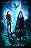 Dawn of a Lost Sun (A Caverns Of Stelemia Novel, #2) (eBook, ePUB)