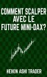 Comment scalper avec le Future Mini-DAX... - Bild 1