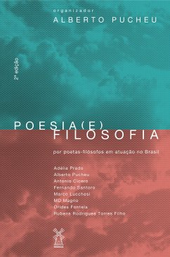 Poesia (e) filosofia (eBook, ePUB) - Pucheu, Alberto; Fontela, Orides; Cicero, Antonio; Prado, Adélia