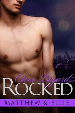 Rocked: Matthew & Ellie (eBook, ePUB) - Bayard, Clara