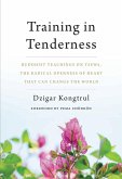 Training in Tenderness (eBook, ePUB)