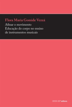 Afinar o movimento (eBook, ePUB) - Vezzá, Flora Maria Gomide