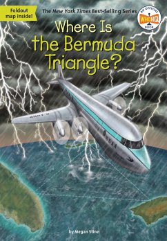 Where Is the Bermuda Triangle? (eBook, ePUB) - Stine, Megan; Who Hq