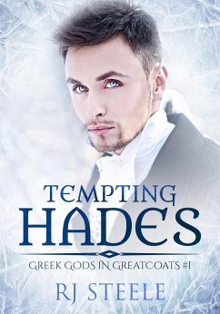 Tempting Hades (Greek Gods In Greatcoats, #1) (eBook, ePUB) - Steele, Rj