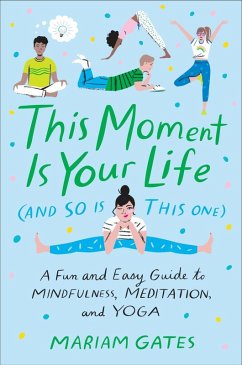 Cover This Moment Is Your Life (and So Is This One) (eBook, ePUB)