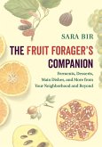 The Fruit Forager's Companion (eBook, ePUB)