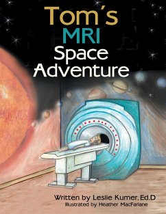Tom's MRI Space Adventure (eBook, ePUB) Cover Tom's MRI Space Adventure (eBook, ePUB)