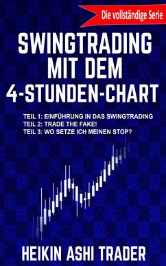 Swingtrading mit dem 4-Stunden-Chart 1-3 (eBook, ePUB) - Ashi Trader, Heikin