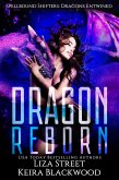 Dragon Reborn (Spellbound Shifters: Dragons Entwined, #3) (eBook, ePUB)