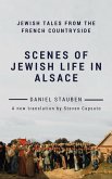 Scenes of Jewish Life in Alsace: Jewish Tales from the French Countryside (eBook, ePUB)