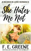 She Hates Me Not (Richer in Love, #1) (eBook, ePUB)
