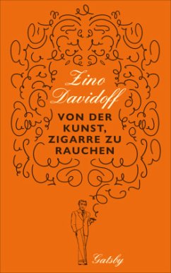 Von der Kunst, Zigarre zu rauchen / Gatsby - Davidoff, Zino