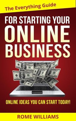 The Everything Guide For Starting Your Online Business (eBook, ePUB) - Williams, Rome