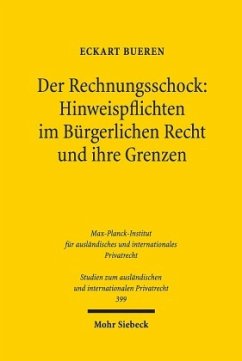 Der Rechnungsschock: Hinweispflichten im Bürgerlichen Recht und ihre Grenzen - Bueren, Eckart