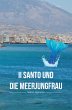 Il Santo und die Meerjungfrau (eBook,... - Bild 1