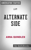 Alternate Side: by Anna Quindlen   Conversation Starters (eBook, ePUB)