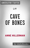 Cave of Bones: by Anne Hillerman​​​​​​​   Conversation Starters (eBook, ePUB)