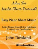 Adew for Master Oliver Cromwell Easy Piano Sheet Music (fixed-layout eBook, ePUB)