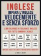 Inglese - Impara L'Inglese Velocemente... - Bild 1