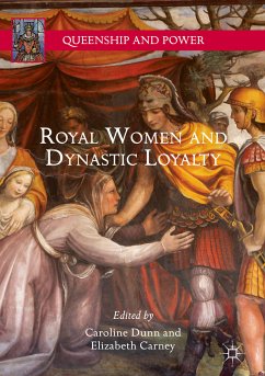 Royal Women and Dynastic Loyalty (eBook, PDF)