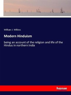 Modern Hinduism - Wilkins, William J.