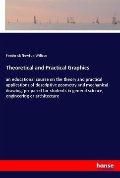 Theoretical and Practical Graphics