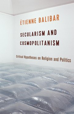 Secularism and Cosmopolitanism (eBook, ePUB) - Balibar, Étienne